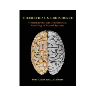Isbn Theoretical Neuroscience: Computational and Mathematical Modeling of Neural Systems boek Gezondheid, geest & lichaam Engels Paperback 480 pagina's