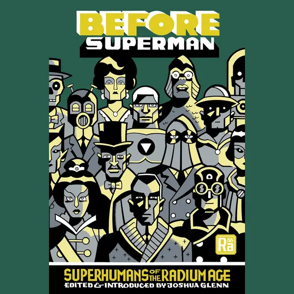 Mit Press / Radium Age- Before Superman thumbnail