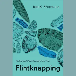 John C Whittaker Flintknapping
