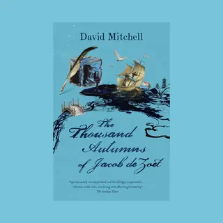 David Mitchell The Thousand Autumns Of Jacob De Zoet