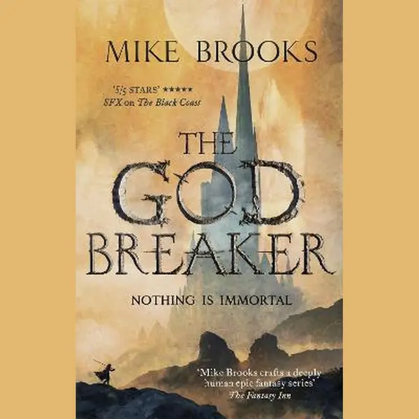 Little, Brown Book Group The Godbreaker , The God-King Chronicles, Book 3 thumbnail