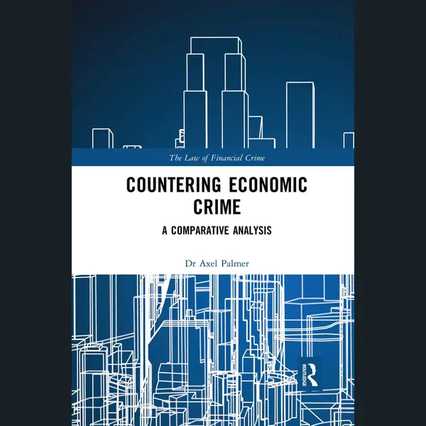 The Law Of Financial Crime- Countering Economic Crime thumbnail