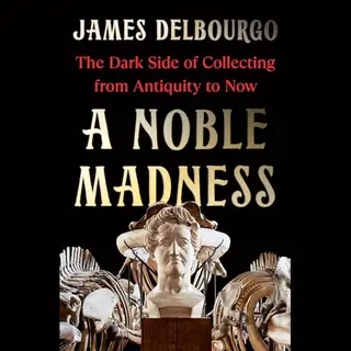 A Noble Madness