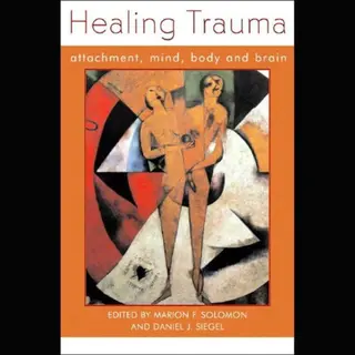 Marion F. Solomon Healing Trauma