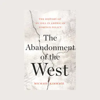 Isbn The Abandonment of the West book Politics English Hardcover 384 pages