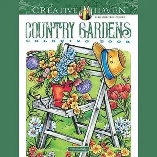 Creative Haven Country Gardens Coloring Book