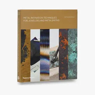 Isbn Metal Patination Techniques for Jewelers and Metalsmiths book 256 pages