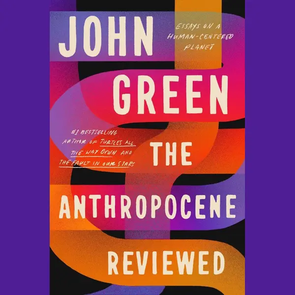 The Anthropocene Reviewed thumbnail