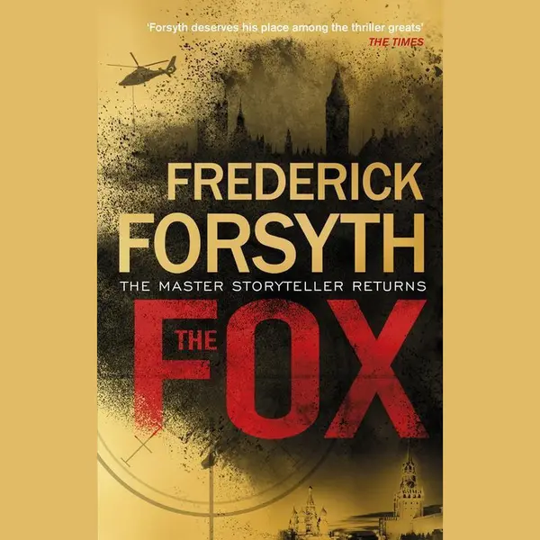 Frederick Forsyth The Fox thumbnail