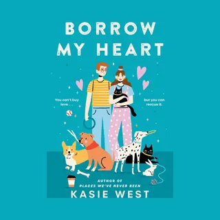 Kasie West Borrow My Heart