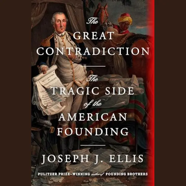 Knopf The Great Contradiction, The Tragic Side Of The American Founding thumbnail