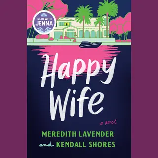Happy Wife, A Read With Jenna Pick