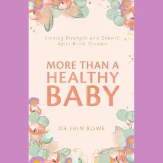 More Than A Healthy Baby