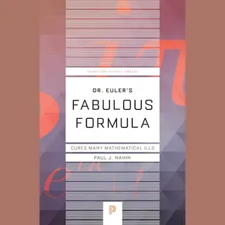 Dr. Euler's Fabulous Formula