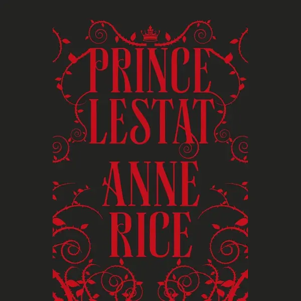 Anne Rice Prince Lestat thumbnail
