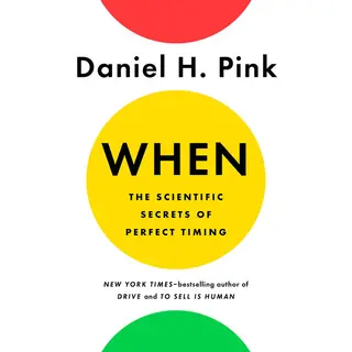 Isbn When: The Scientific Secrets of Perfect Timing boek Hardcover 272 pagina's