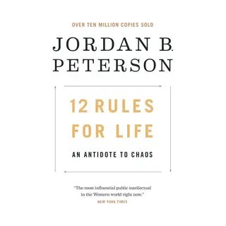 Jordan B. Peterson 12 Rules For Life