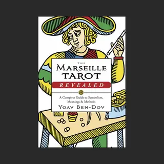 Llewellyn Publications,U.S. The Marseille Tarot Revealed , A Complete Guide To Symbolism, Meanings & Methods