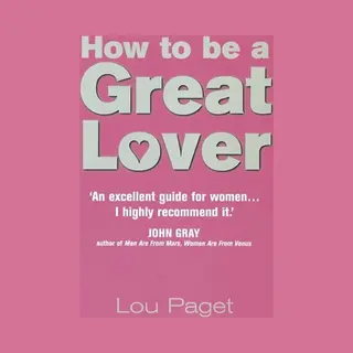 Little, Brown Book Group How To Be A Great Lover