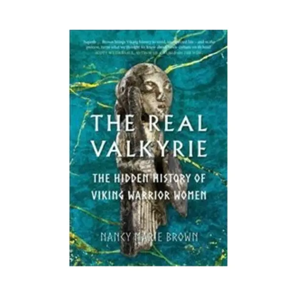 Isbn Real Valkyrie: The Hidden History of Viking Warrior Women boek Geschiedenis Engels Hardcover 336 pagina's thumbnail