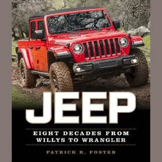 Quarto Publishing Group Usa Inc Jeep , Eight Decades From Willys To Wrangler
