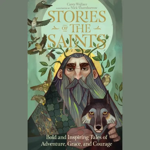 Workman Publishing Stories Of The Saints , Bold And Inspiring Tales Of Adventure, Grace, And Courage thumbnail