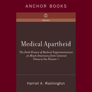 Medical Apartheid