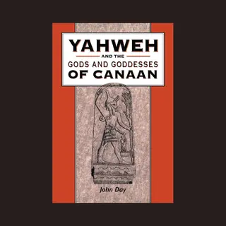 Isbn Yahweh and the Gods and Goddesses of Canaan boek Religie Engels Paperback 290 pagina's