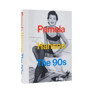 Rizzoli International Publications Pamela Hanson, The '90s