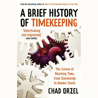 A Brief History Of Timekeeping