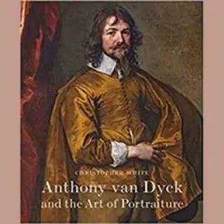 Isbn Anthony Van Dyck and the Art of Portraiture boek Kunst & design Engels Hardcover 350 pagina's