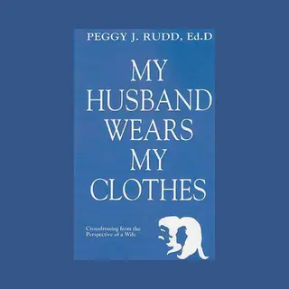 My Husband Wears My Clothes