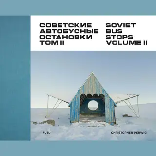 Thames & Hudson Soviet Bus Stops Volume Ii