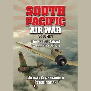 South Pacific Air War Volume 1