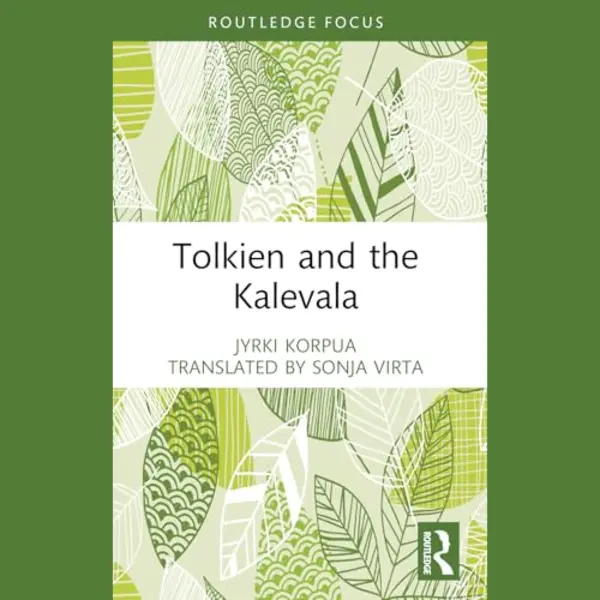 Routledge Focus On Literature- Tolkien And The Kalevala thumbnail