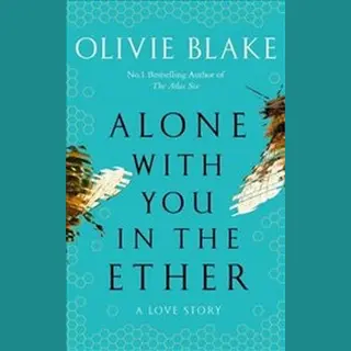 Isbn Alone With You in the Ether : A Love Story boek Roman (algemeen) Engels Hardcover 256 pagina's