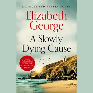 Elizabeth George Inspector Lynley22-A Slowly Dying Cause