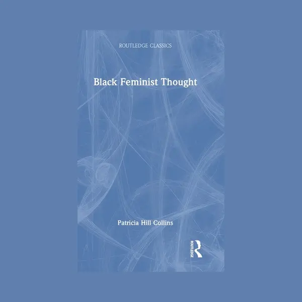 Routledge Classics- Black Feminist Thought thumbnail