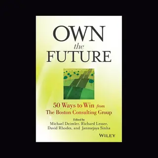Michael S Deimler Own The Future