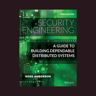 Ross Anderson Security Engineering, A Guide To Building Dependable Distributed Systems