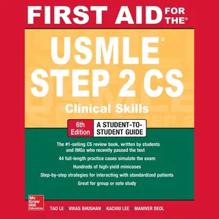 First Aid For The Usmle Step 2 Cs, Sixth Edition