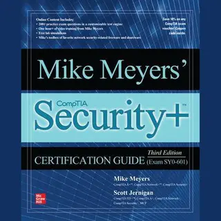 Mike Meyers' CompTIA Security+ Certification Guide, Third Edition (Exam SY0-601)