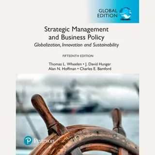 Strategic Management And Business Policy, Globalization, Innovation And Sustainability, Global Edition