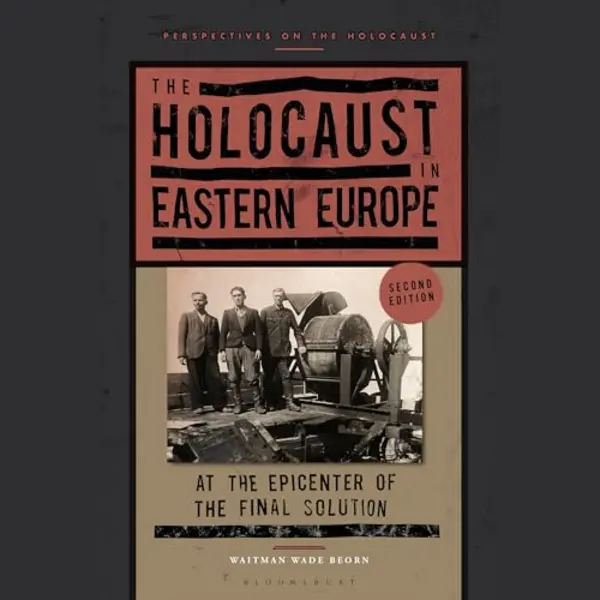 Perspectives On The Holocaust-The Holocaust In Eastern Europe thumbnail