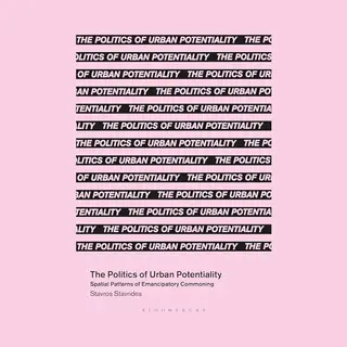 In Common-The Politics Of Urban Potentiality