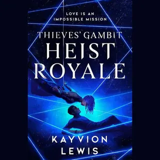 Simon & Schuster Ltd Heist Royale , The Enemies To Lovers Sequel To Waterstones Prize-winning Thieves' Gambit Volume 2