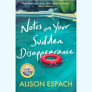 Notes On Your Sudden Disappearance