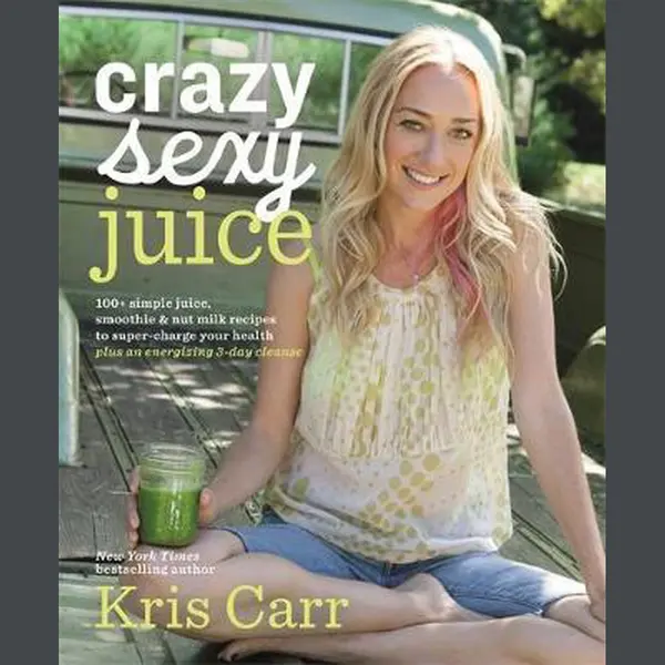 Kris Carr Crazy Sexy Juice thumbnail