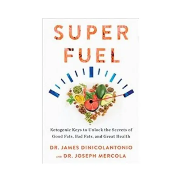 Isbn Superfuel: Ketogenic Keys to Unlock the Secrets of Good Fats, Bad Fats, and Great Health boek Gezondheid, geest & lichaam Engels Hardcover 272 pagina's thumbnail