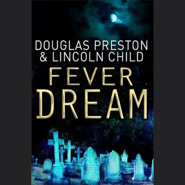 Orion Publishing Co Fever Dream , An Agent Pendergast Novel thumbnail